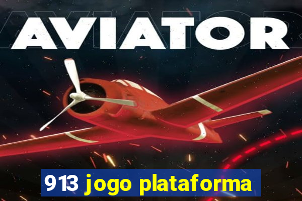 913 jogo plataforma